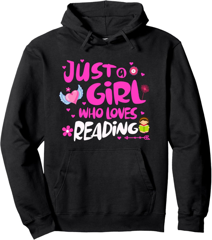 Just a Girl Who Loves Reading Pullover Hoodie