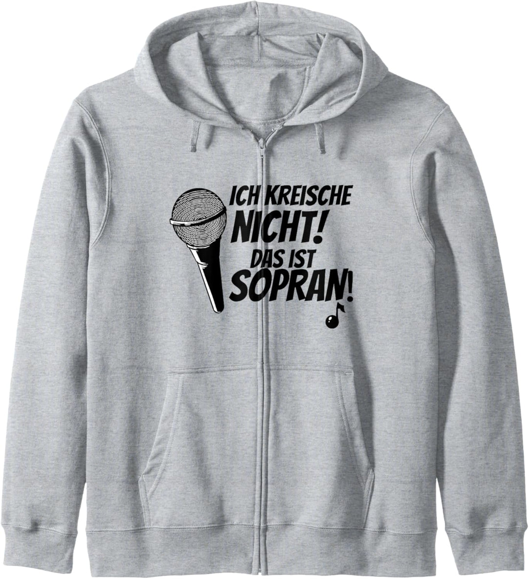 Ich Kreische Nicht Das Ist Sopran Chor Sopranistin Sänger Kapuzenjacke
