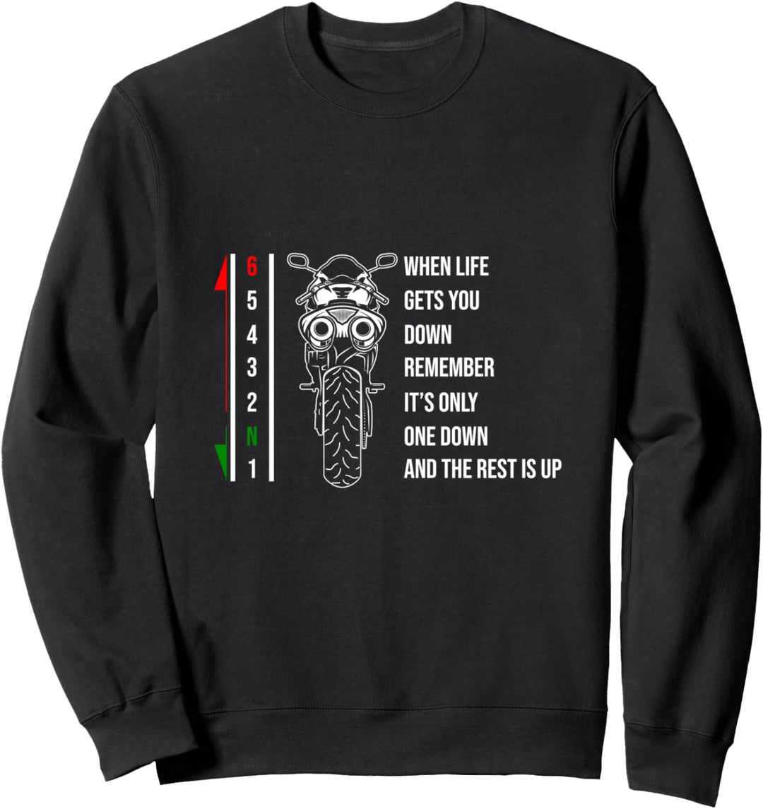 Motorbike Motorcycle Gears When Life Gets You Down Geschenk Sweatshirt