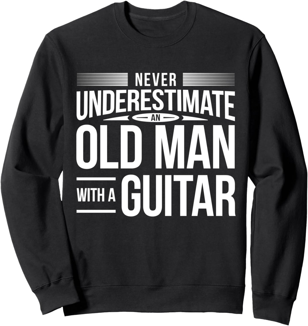 Gitarre Vater Papa Opa Gitarrenspieler Gitarrist Alter Mann Sweatshirt