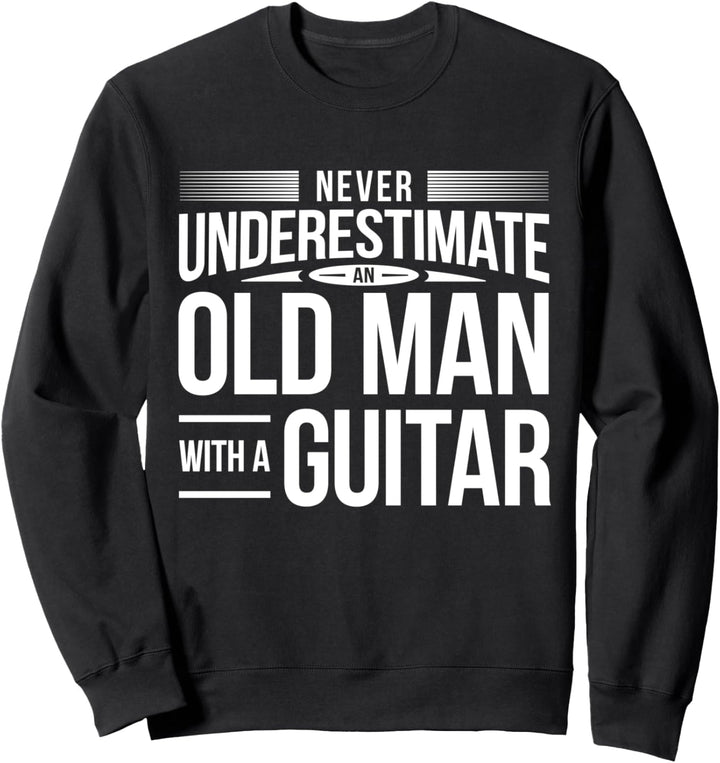 Gitarre Vater Papa Opa Gitarrenspieler Gitarrist Alter Mann Sweatshirt