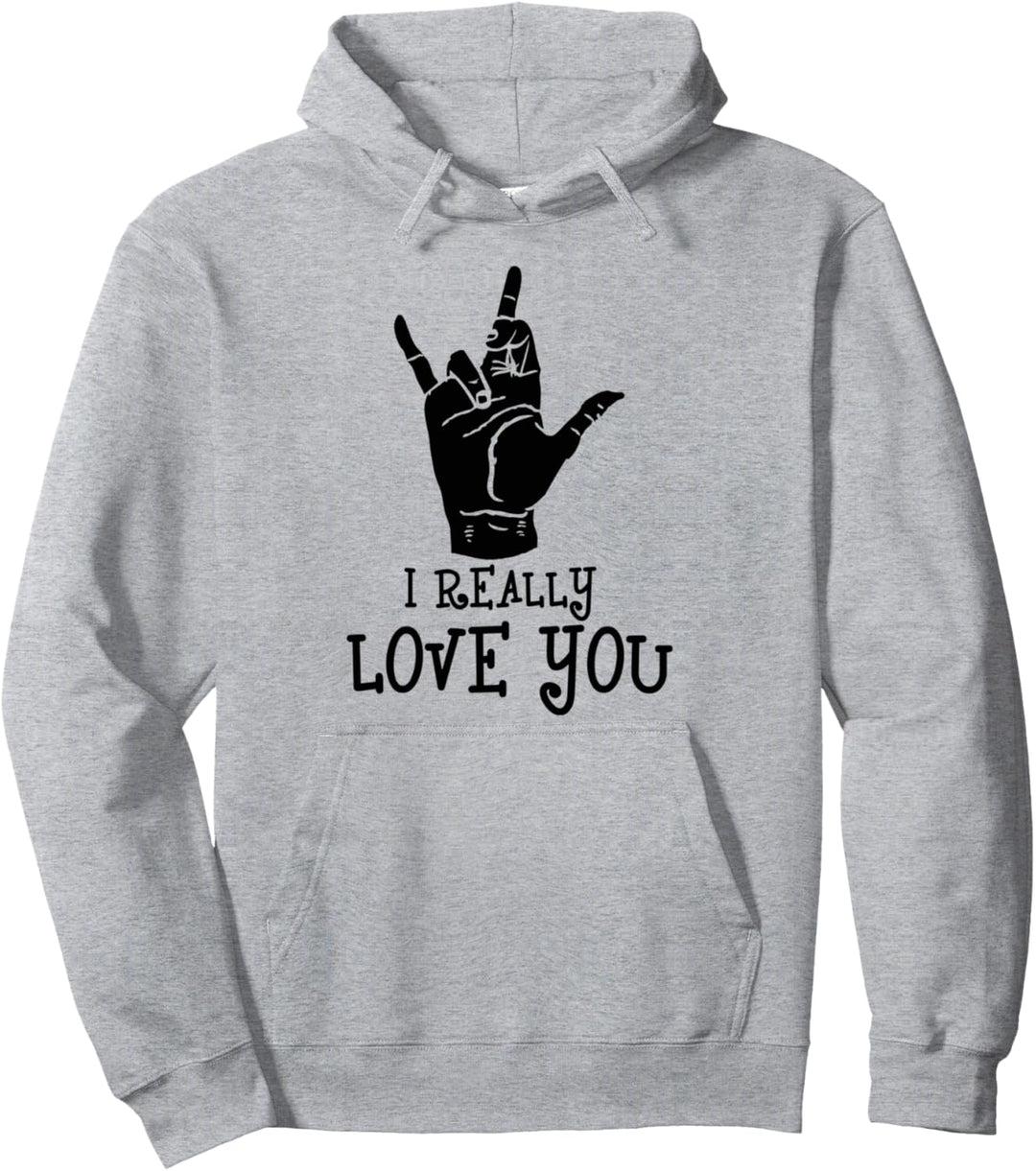 ASL Ich liebe dich wirklich Geste. Geschenk für Gehörlose Pullover Hoodie