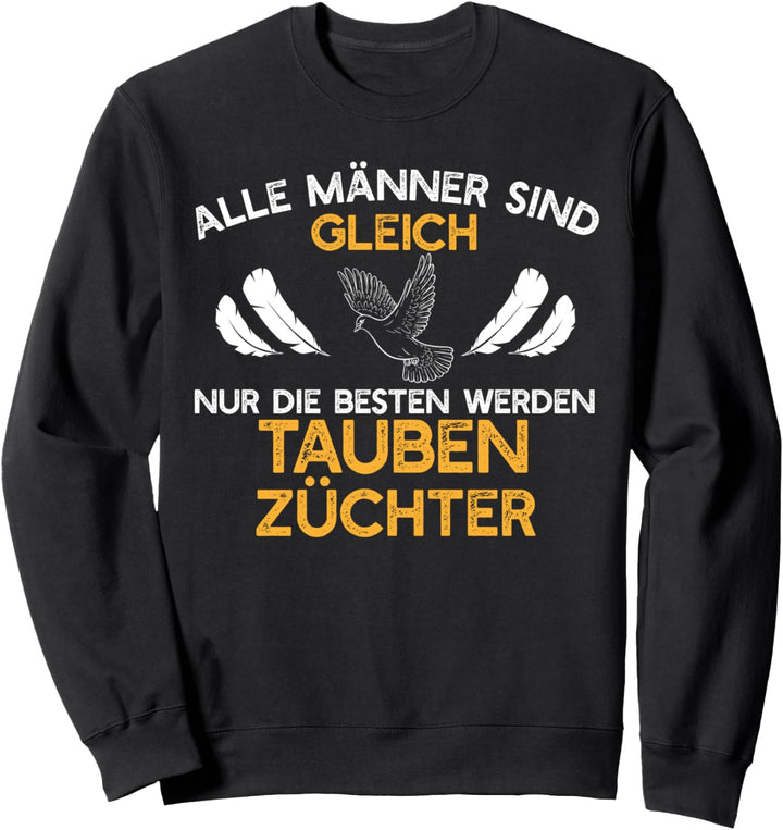 Brieftauben Taubenzüchter Tauben T-Shirt Geschenk Sweatshirt