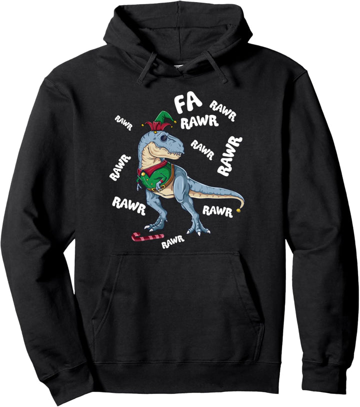 Elf T-Rex Fa Ra Ra Rawr Dinosaurier Elfen Weihnachten Dino Pullover Hoodie