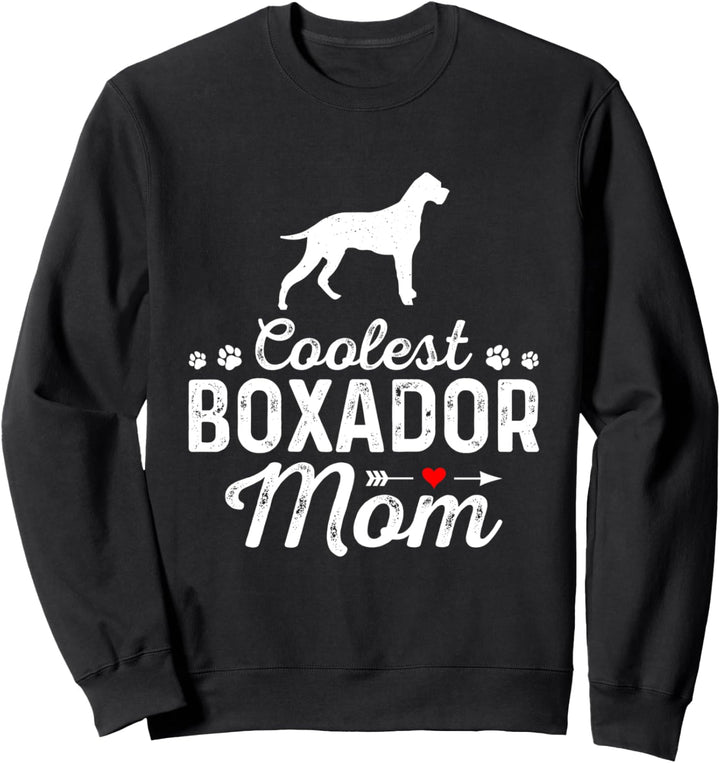 Coolest Boxador Mom Lustiger Hund Mama Haustier Hund Familie Sweatshirt