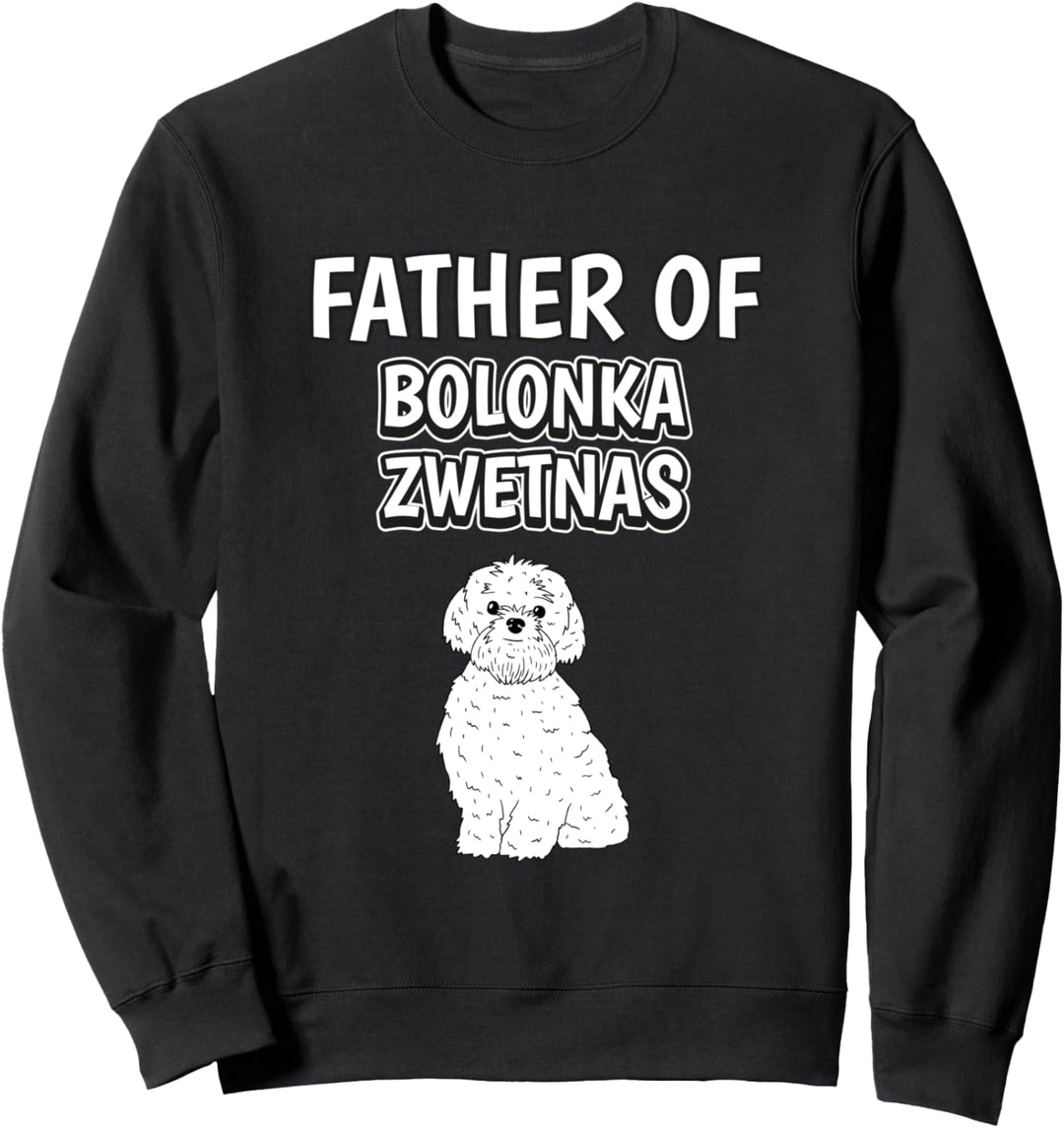 Herren Jungen Hund Papa Vatertag Bolonka Zwetna Sweatshirt