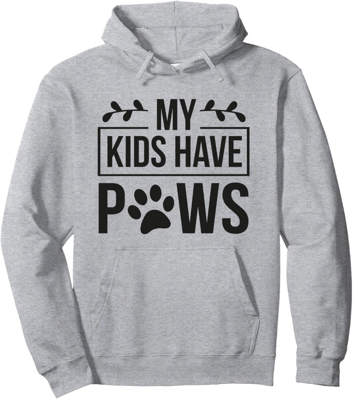 Meine Kinder haben Pfoten Haustier Besitzer Hund Katze Pullover Hoodie