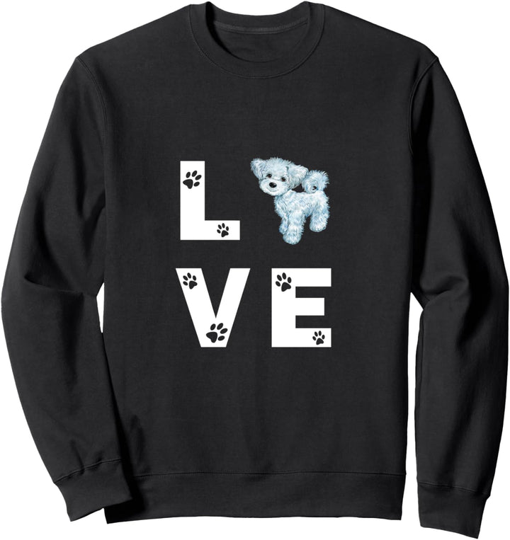 MALTESER Hund Love Hundebesitzer Geschenk Sweatshirt