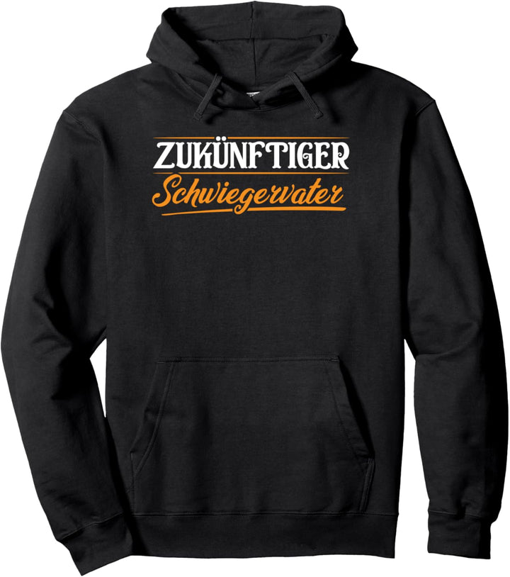 Schwiegervater geschenk mann - zukünftiger Schwiegervater Pullover Hoodie
