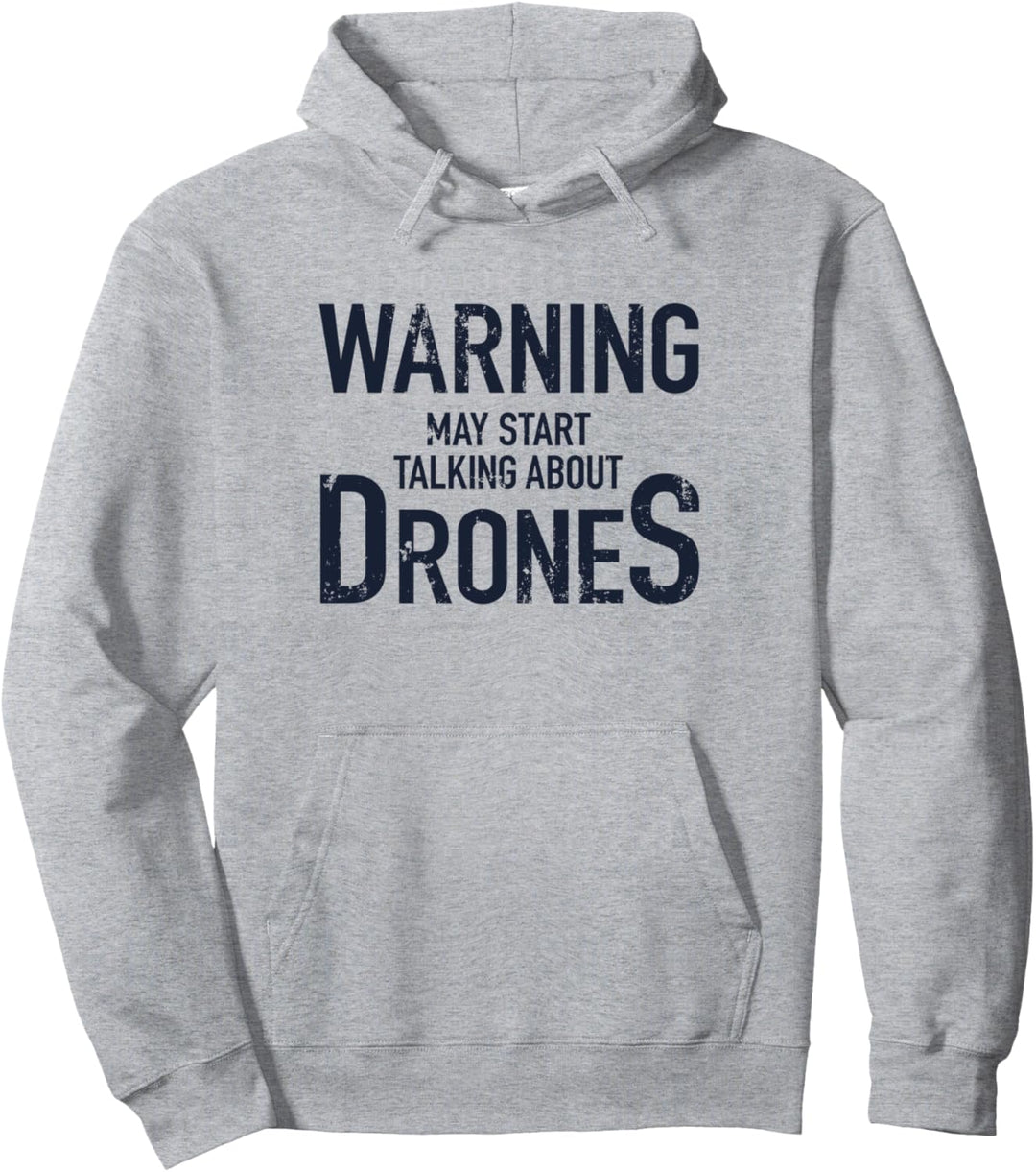 Drohnenpilot Geschenke Warnung Start Sprechen über Drohnen Pullover Hoodie