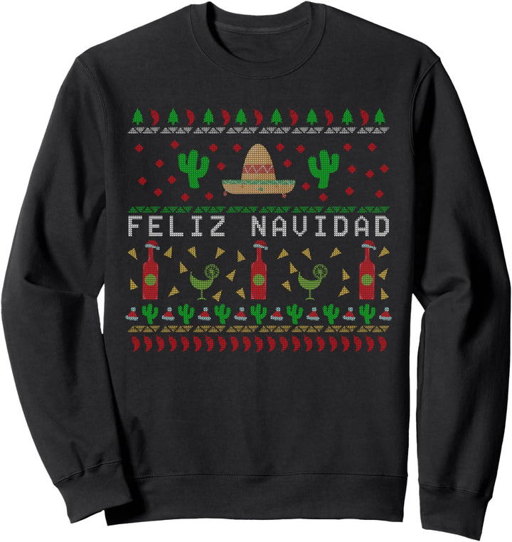 Feliz Navidad Mexican Ugly Christmas Sweater Sweatshirt
