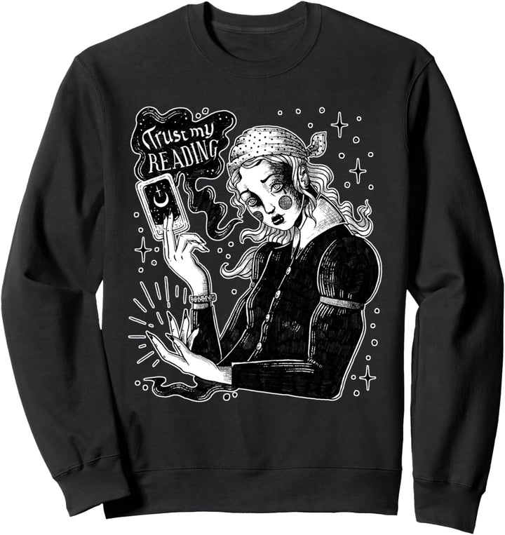 Trust My Reading The Tarot-Kartenleser Hexe Magie Sweatshirt