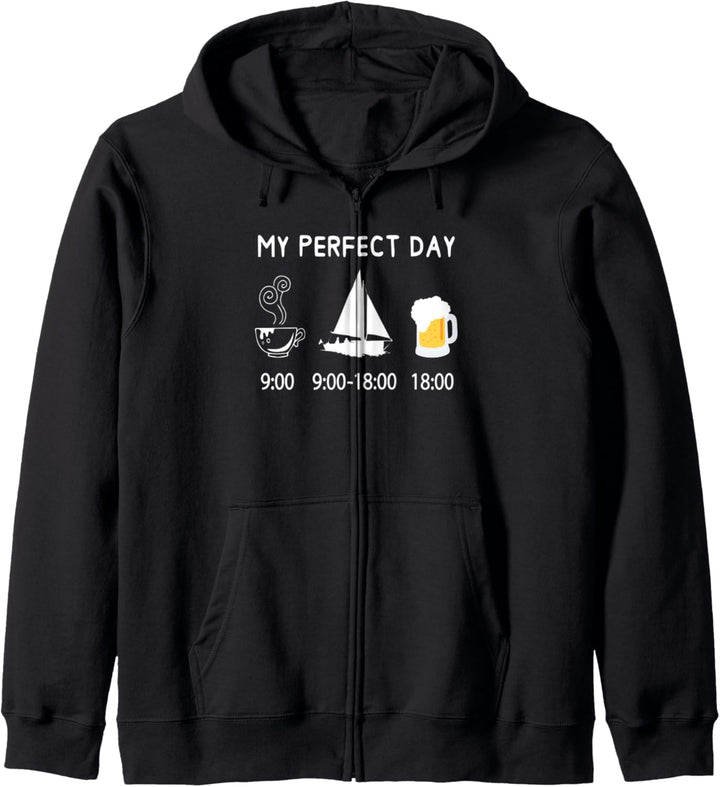MY PERFECT DAY Segeln Segelboot T-Shirt für Segler Kapuzenjacke
