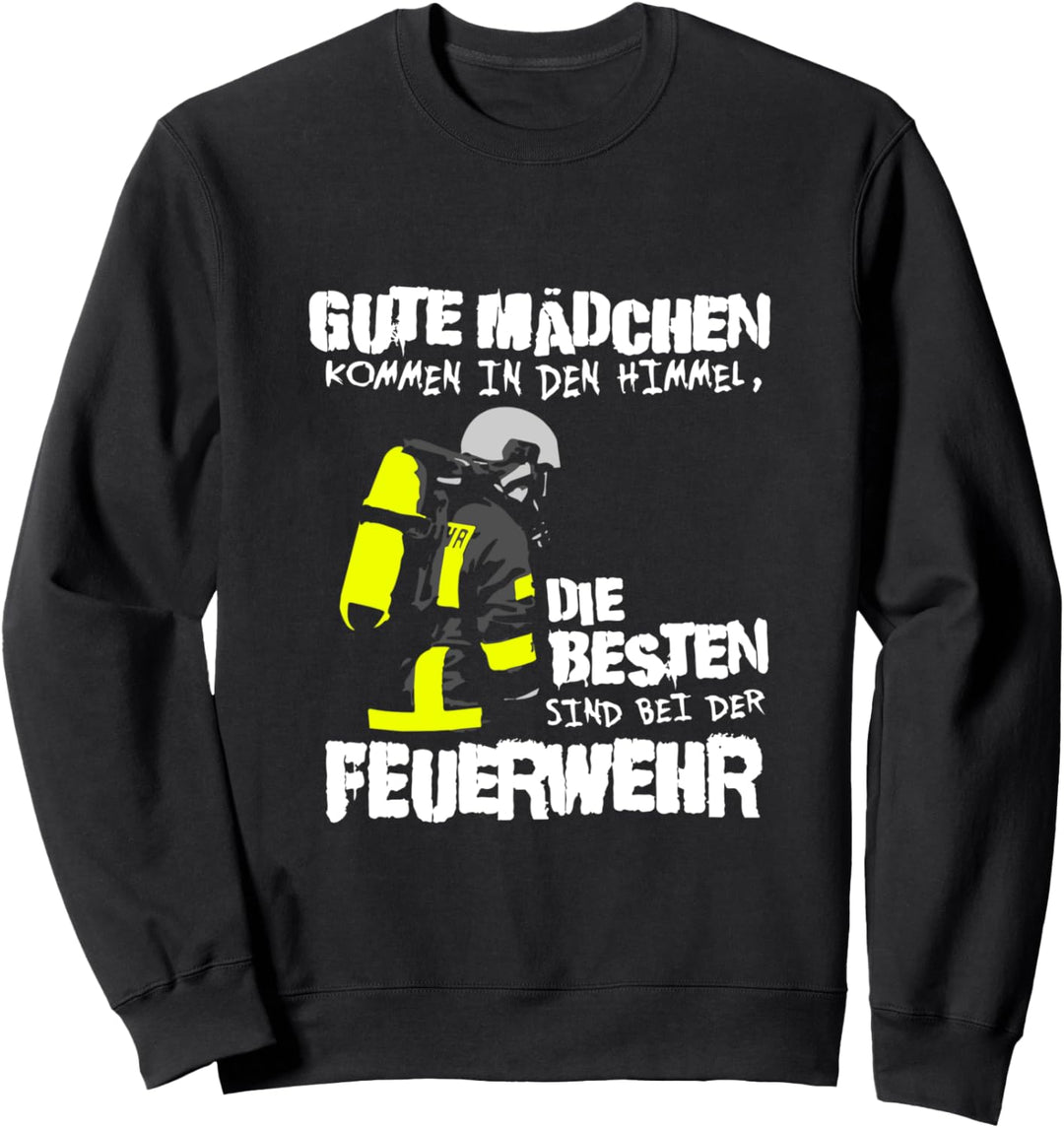 Die Besten Mädchen Feuerwehr Spruch Feuerwehrfrau Sweatshirt