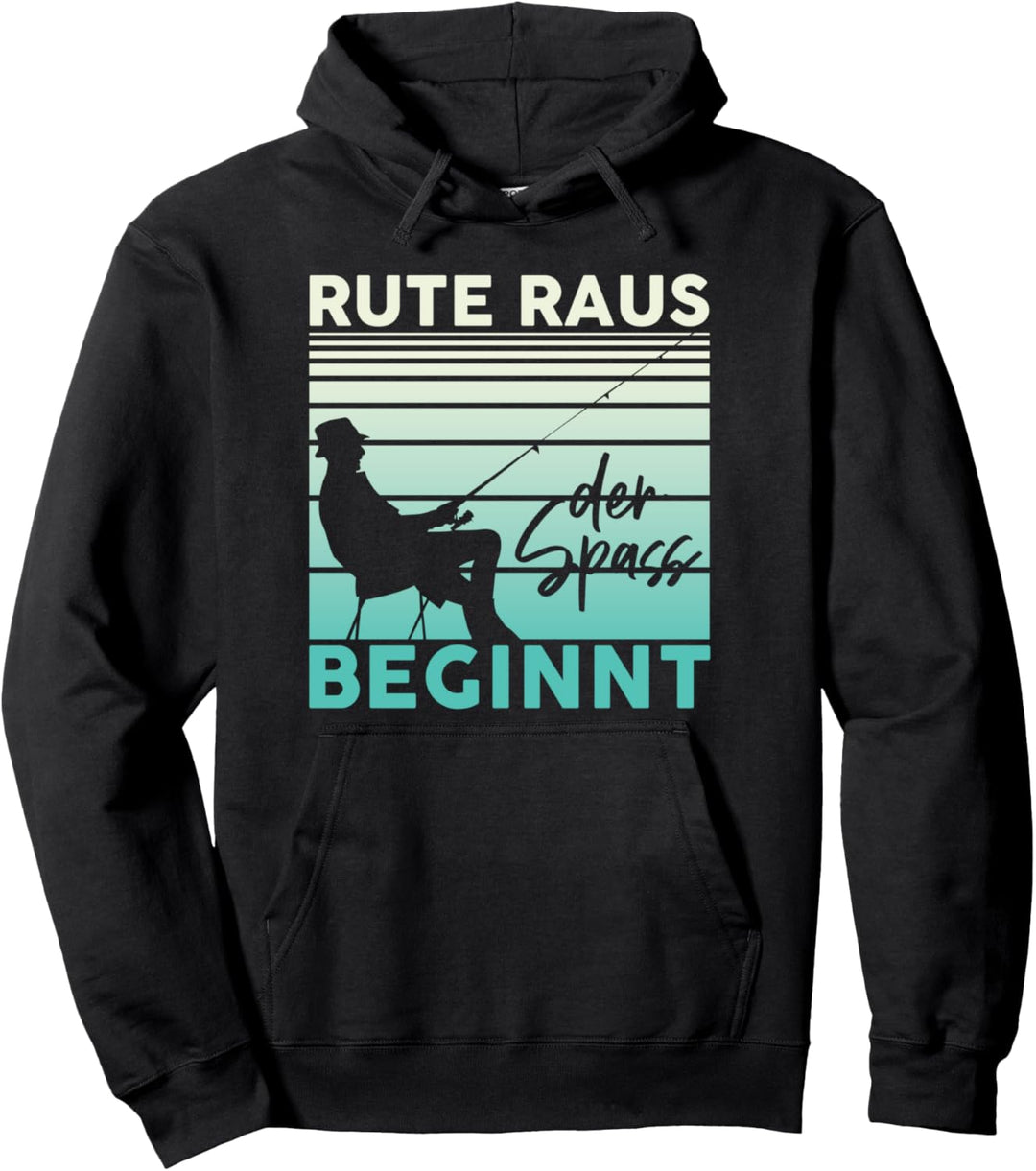 Rute Raus Der Spass Beginnt Angler Fischer Pullover Hoodie