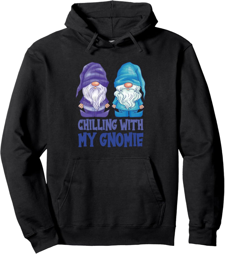 Chilling With My Gnomie Funny Autumn Gnomes Lover Pullover Hoodie