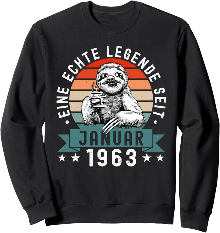 Faultier Geburtstag Januar 1963 Geboren Jahrgang 1963 Sweatshirt