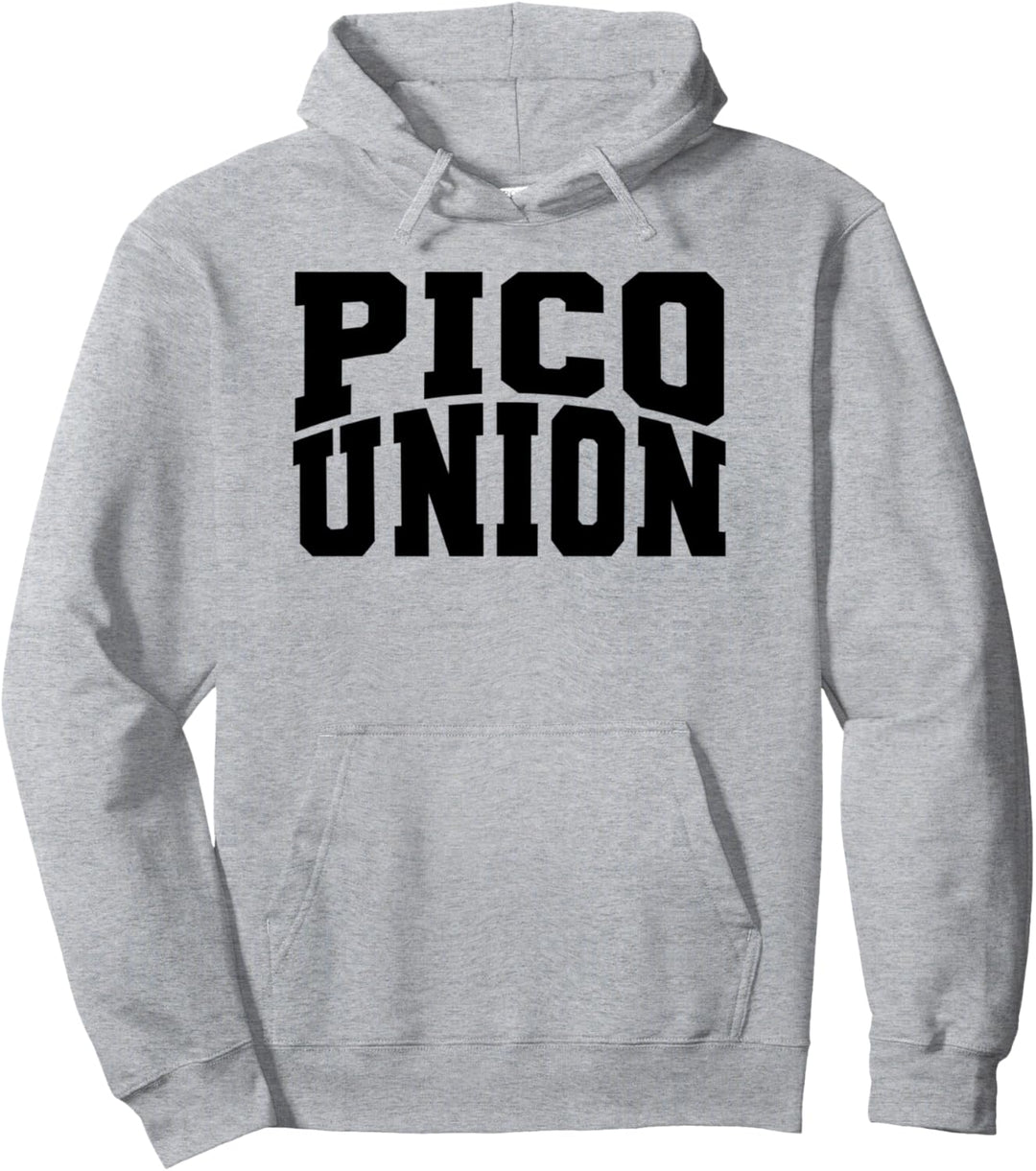 Pico Union Los Angeles Street Blvd Kalifornien DTLA Latino LA Pullover Hoodie