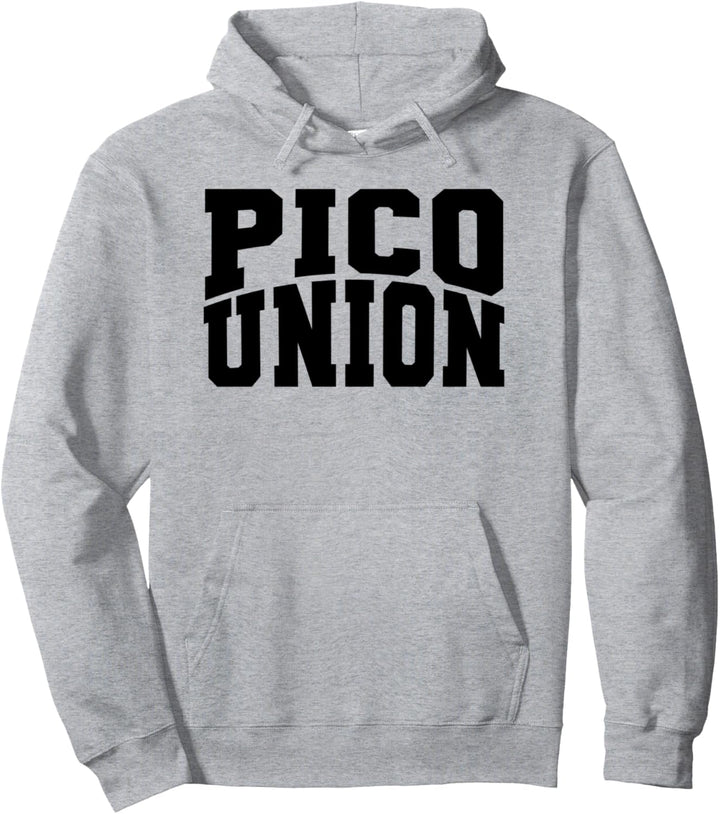 Pico Union Los Angeles Street Blvd Kalifornien DTLA Latino LA Pullover Hoodie