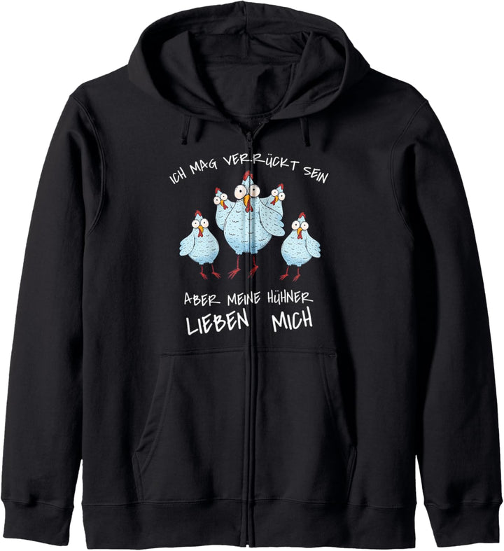 Ich Mag Verrückt Sein Aber Meine Hühner Lieben Mich I Bauer Kapuzenjacke