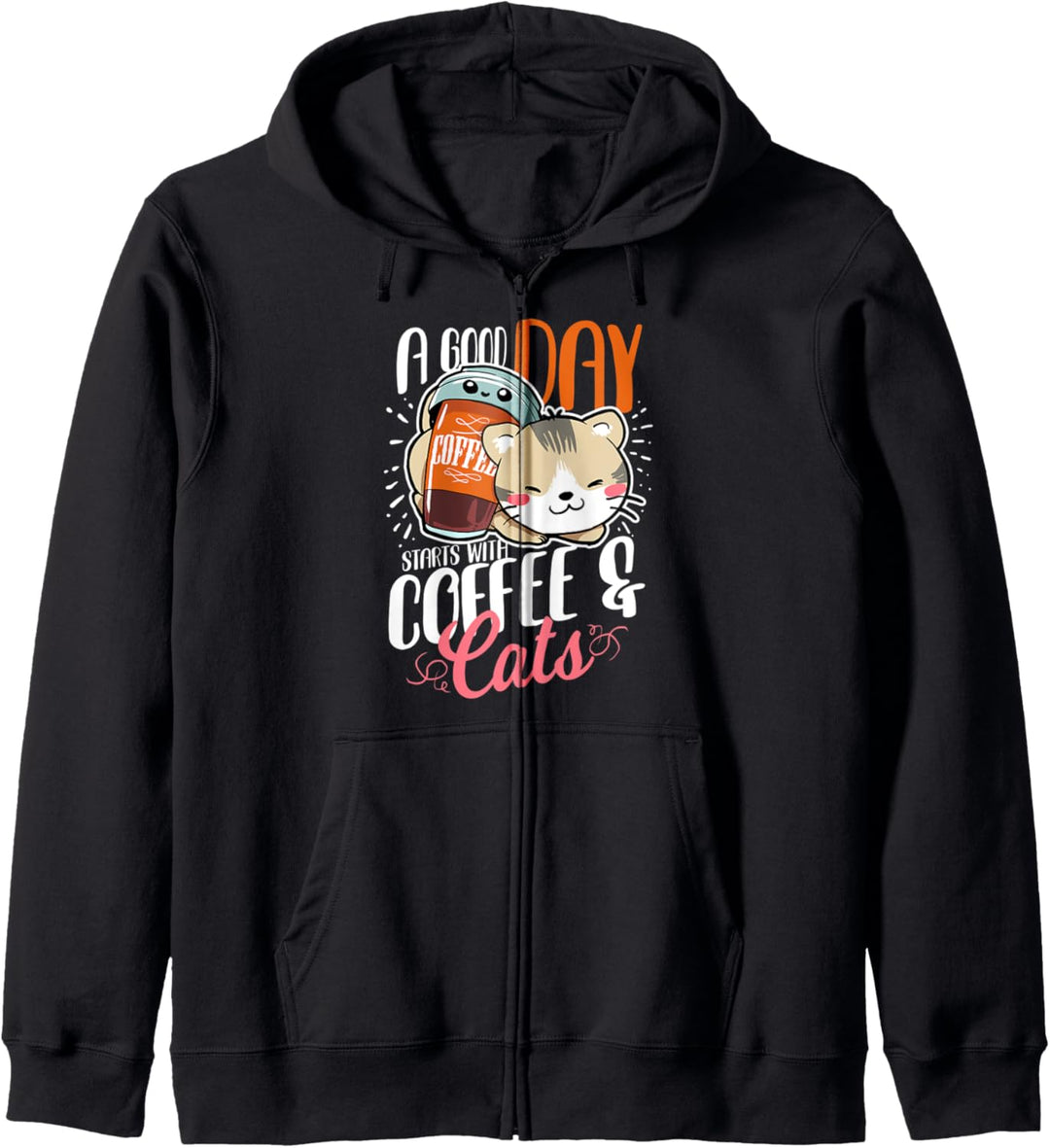 Ein guter Tag beginnt mit Kaffee und Katzen Kapuzenjacke