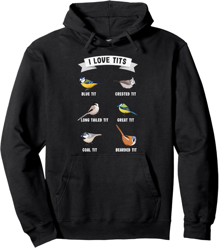 Lustiges Vogelbeobachtungsgeschenk für Ornithologe | I love tits! Pullover Hoodie