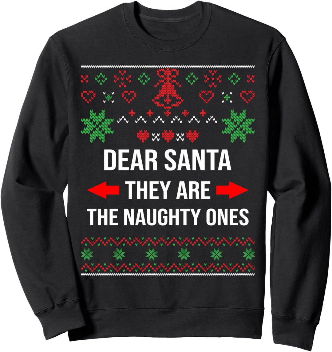Hässlicher Weihnachtspullover Lieber Weihnachtsmann Sie sind die Un Sweatshirt