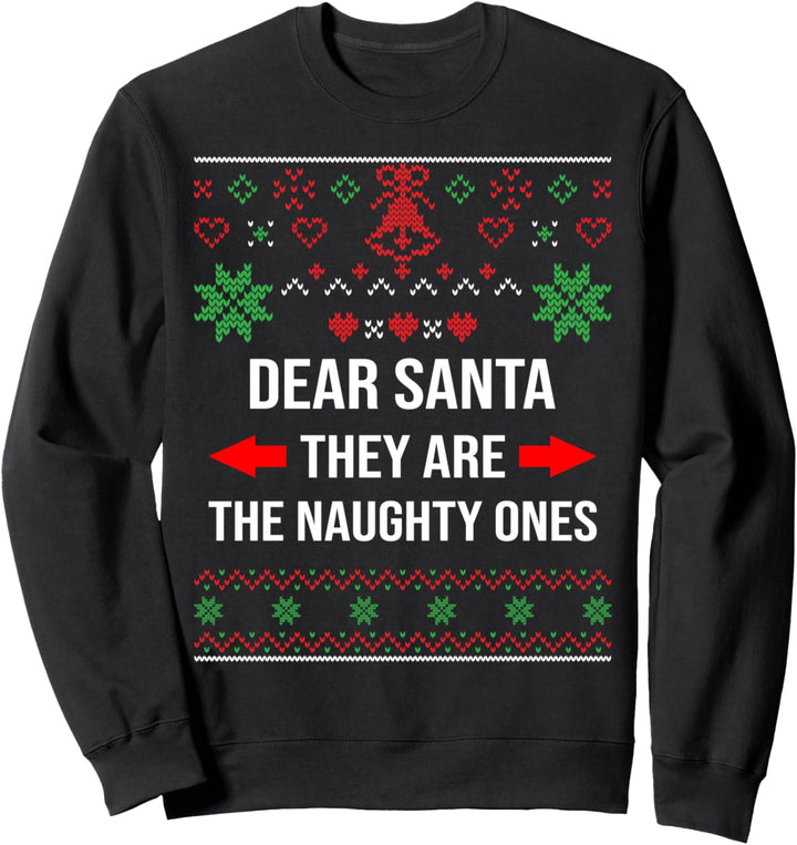 Hässlicher Weihnachtspullover Lieber Weihnachtsmann Sie sind die Un Sweatshirt