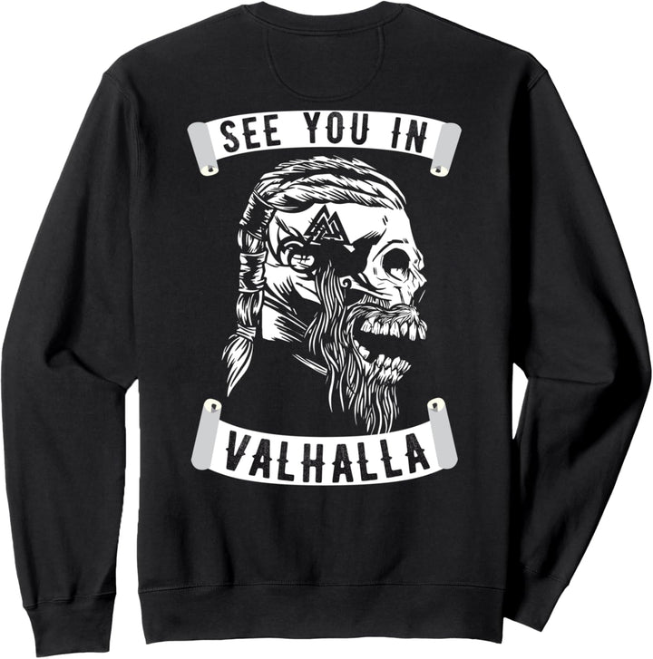 See You In Valhalla Walhalla Wodan Wikinger Odin Vikings Sweatshirt
