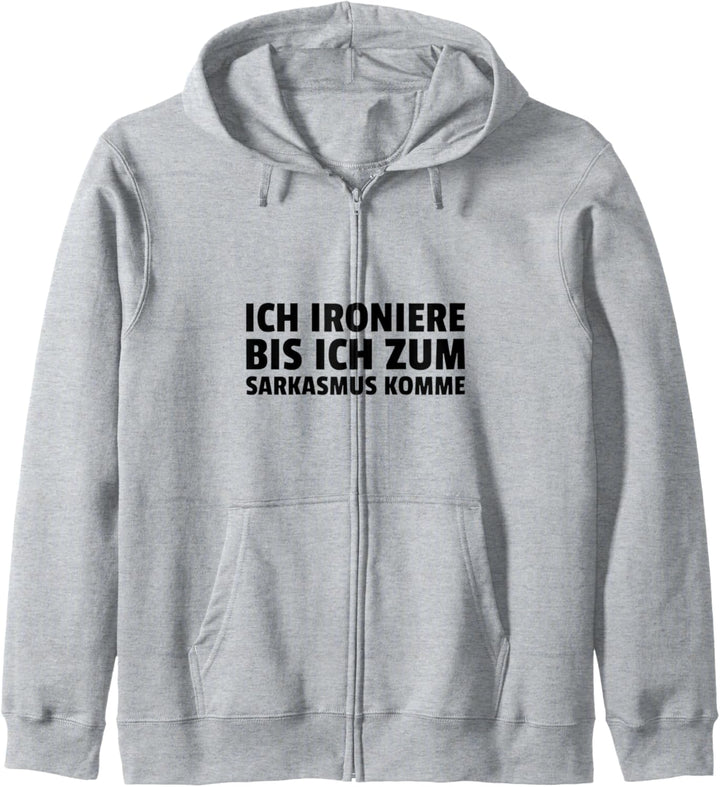 Lustiger Sarkasmus Und Ironie Spruch Kapuzenjacke