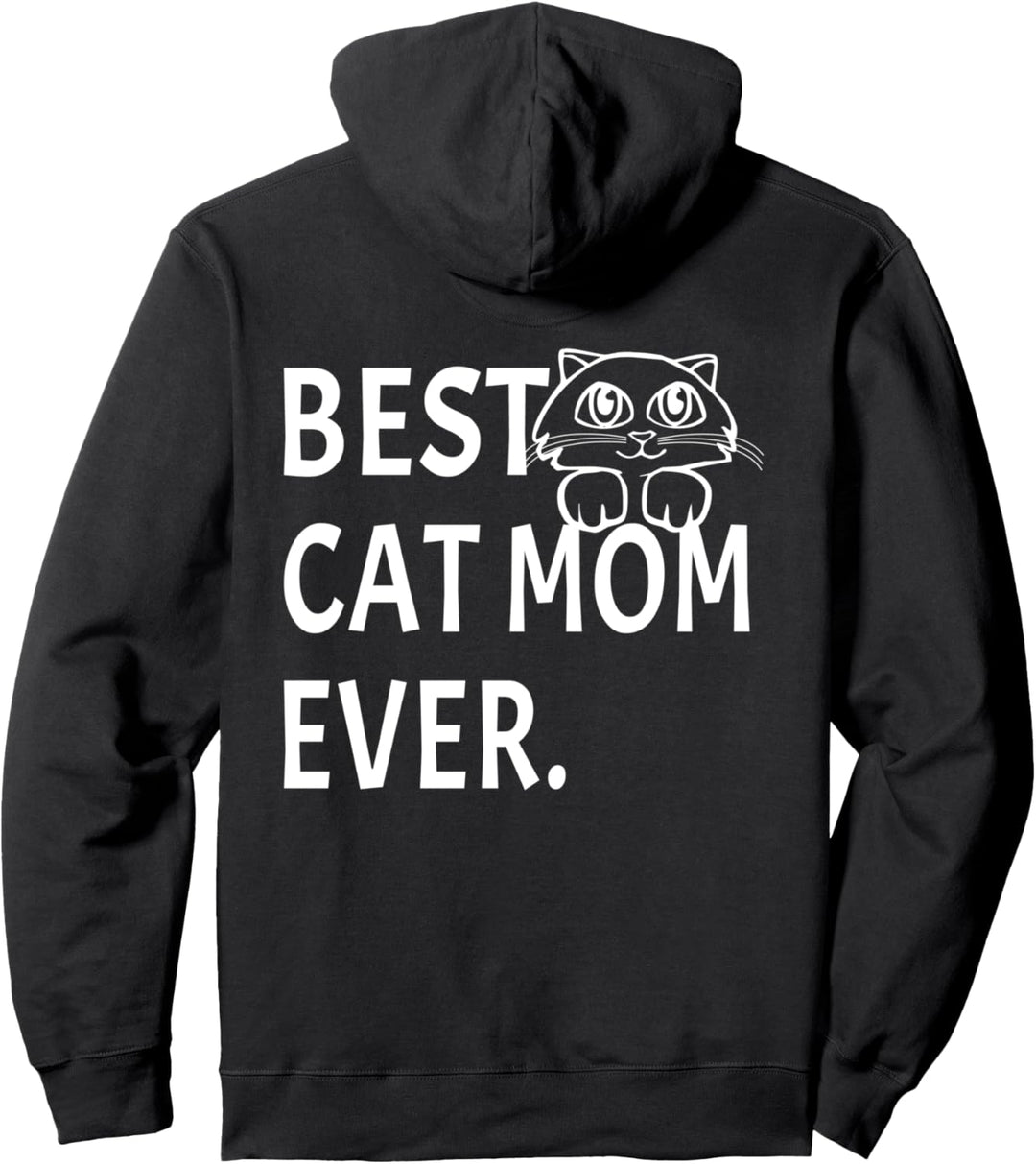 Best Cat Mom Ever - Lustiges Katzen Outfit Katzenbesitzer Pullover Hoodie