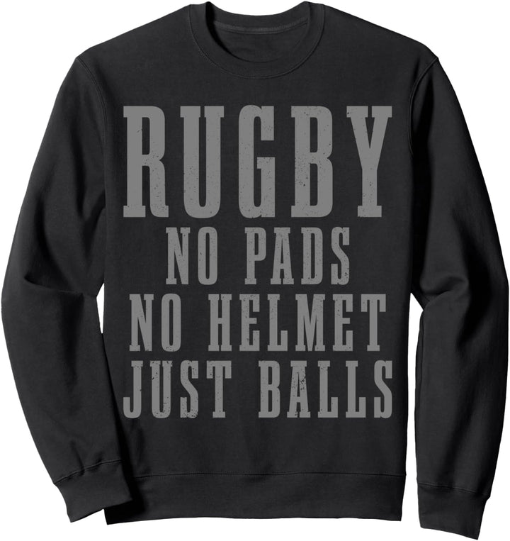 Rugby Spruch Rugbyspieler Sport Fan Sweatshirt