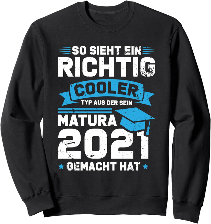 Matura 2021 Prüfung Abschluss Sweatshirt