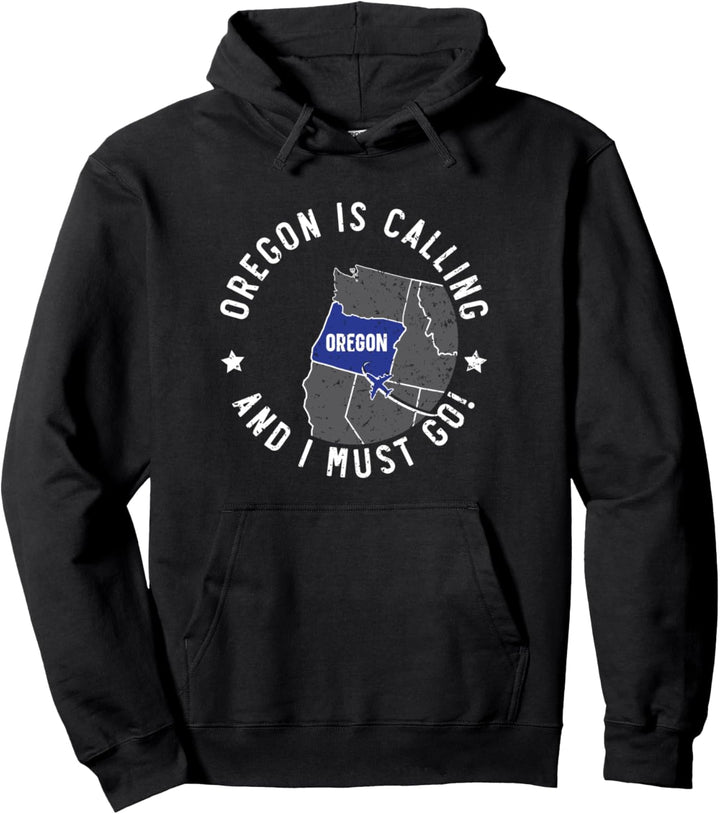 Oregon ruft an und ich muss gehen USA Amerika Oregonier Pullover Hoodie