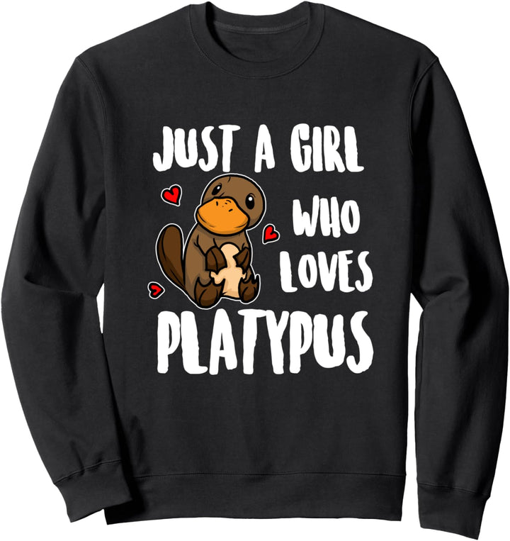 Just A Girl Who Loves Platypus Lustiges Schnabeltier Sweatshirt
