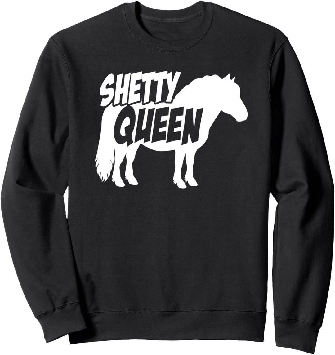 Shetty Queen Shetland Pony Pferd Reitern Damen Mädchen Sweatshirt