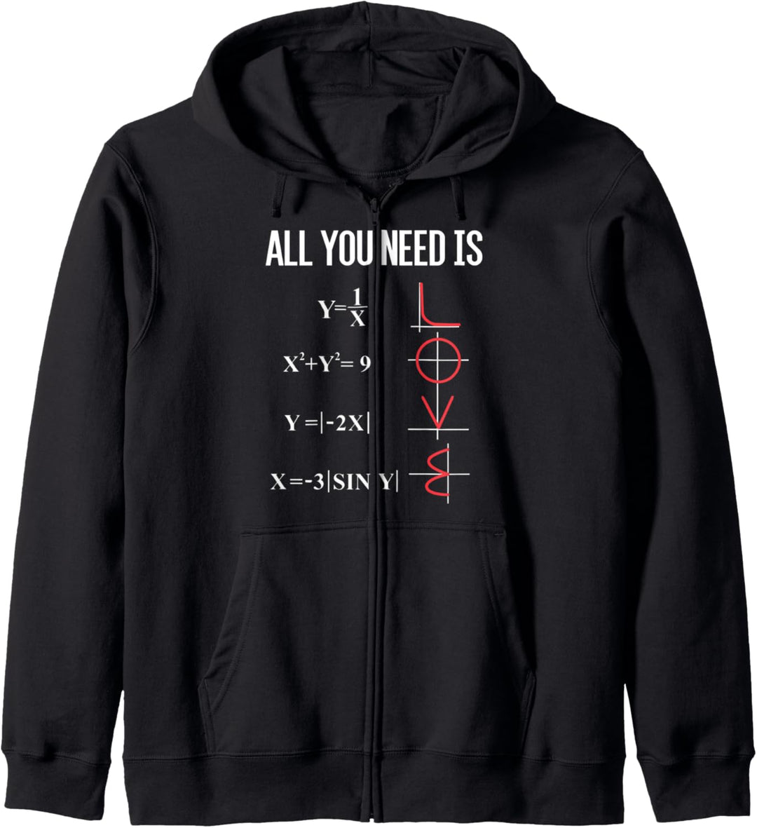 All You Need Is Love lustige Mathe Kleidung Kapuzenjacke