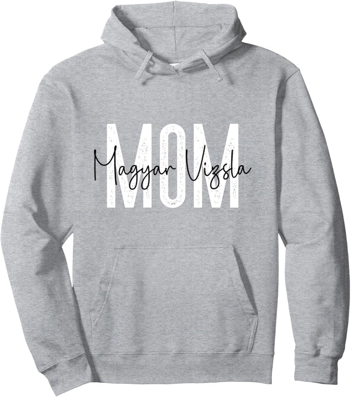 Magyar Vizsla mom Hund Hunde Hundemama Bekleidung Pullover Hoodie