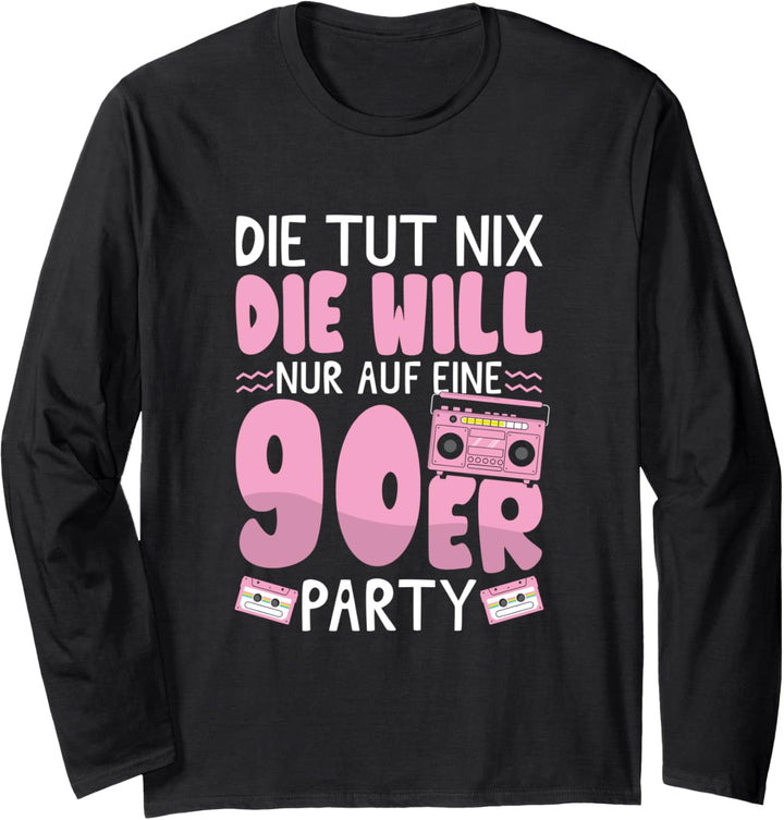 90er Jahre Outfit - Will nur auf eine 90er Party - 90er Langarmshirt