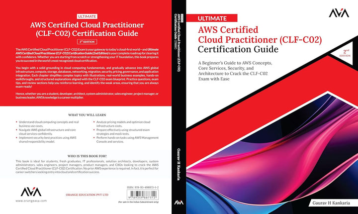 Ultimate AWS Certified Cloud Practitioner (CLF-C02) Certification Guide (2nd Edition): A Beginner’s