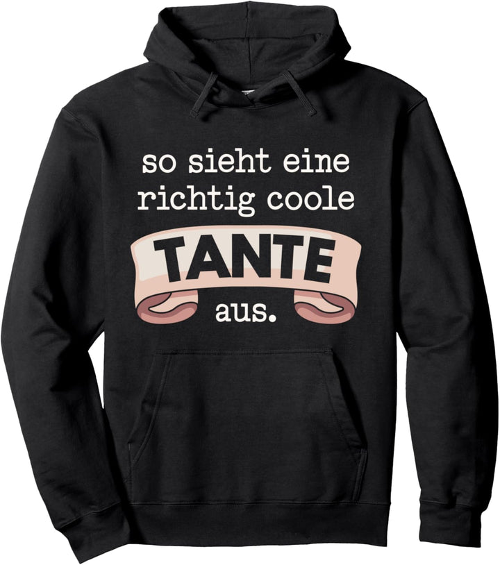 Coole Tante Spruch Geburtstag Beste Tante Pullover Hoodie