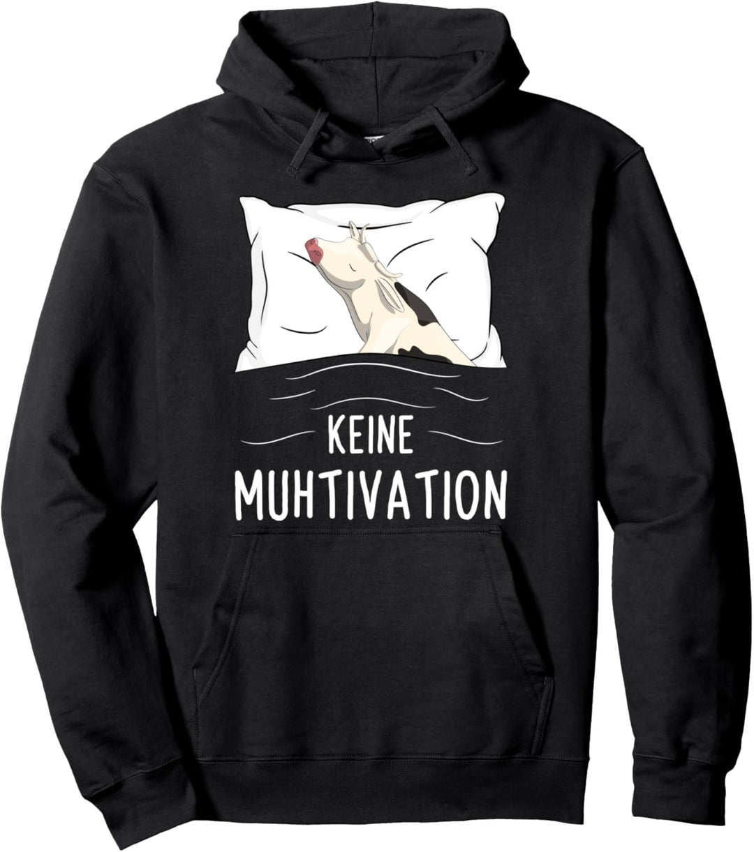 Keine Muhtivation Kühe Landwirt Bauernhof Kuh Spruch Pullover Hoodie