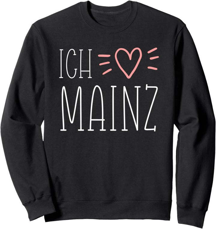 Ich liebe Mainz Herz Souvenir Geschenk Sweatshirt