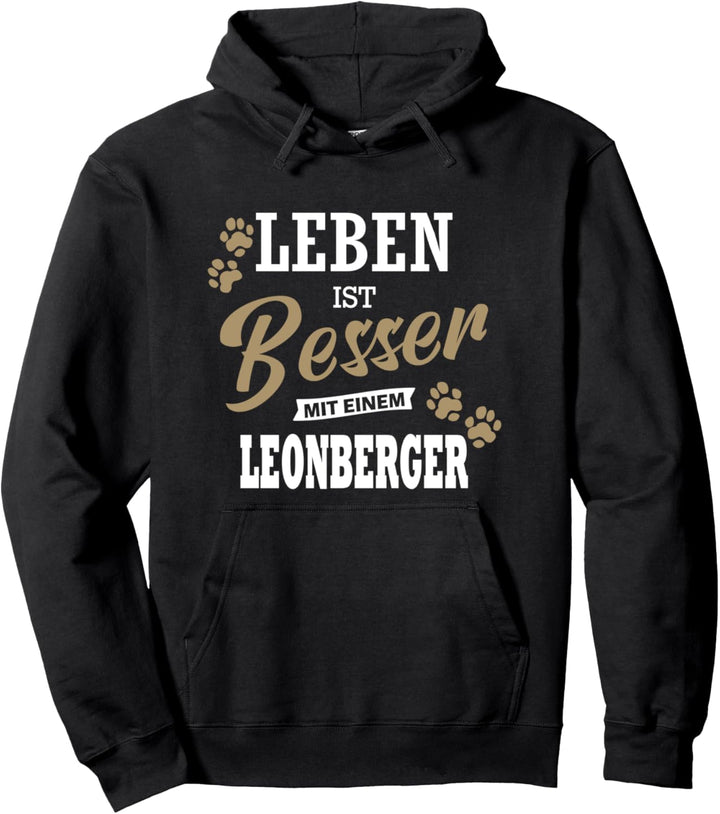 Leben Ist Besser Mit Einem Leonberger Hundemama Hundepapa Pullover Hoodie