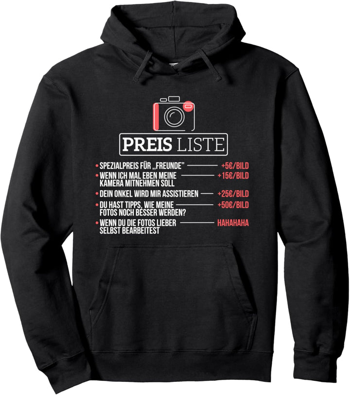 Preisliste Fotograf Kamera Objektiv Fotografie Fotografieren Pullover Hoodie
