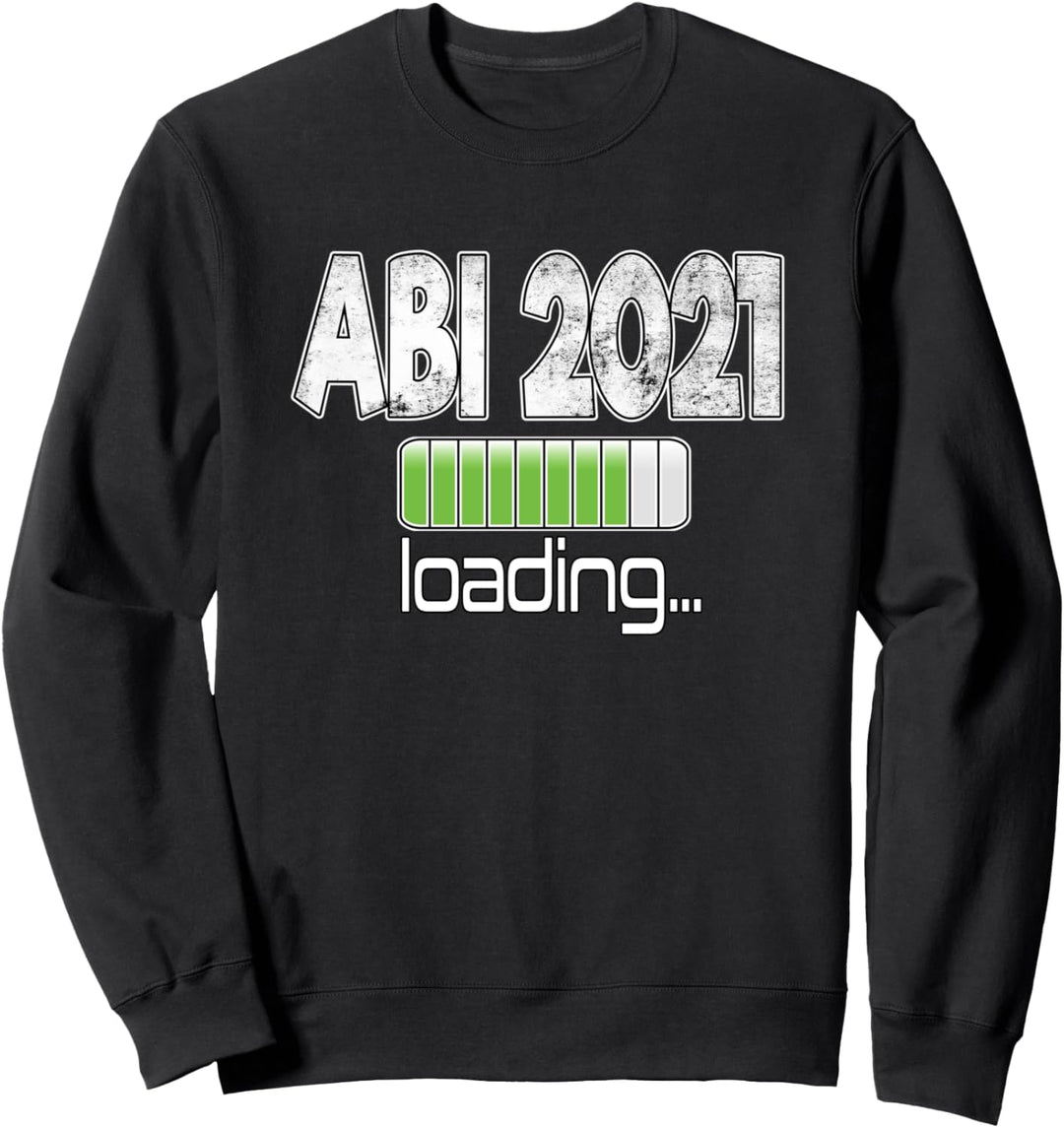 Abi 2021 Abitur 2021 loading Gymnasium Vintage Sweatshirt