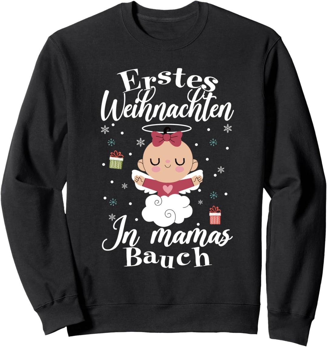 Erstes Weihnachten in Mamas Bauch Weihnachten Schwanger Sweatshirt