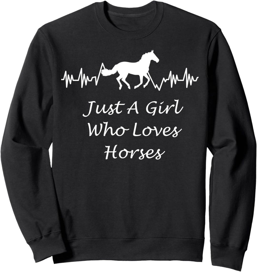 Just A Girl Who Loves Horses, Cute Horse Riding Women Gifts Sweatshirt