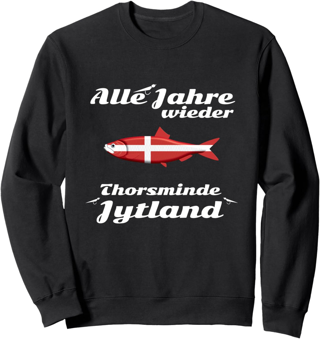 Heringsangeln Thorsminde I Dänemark Hering Vorfach Fischhaut Sweatshirt