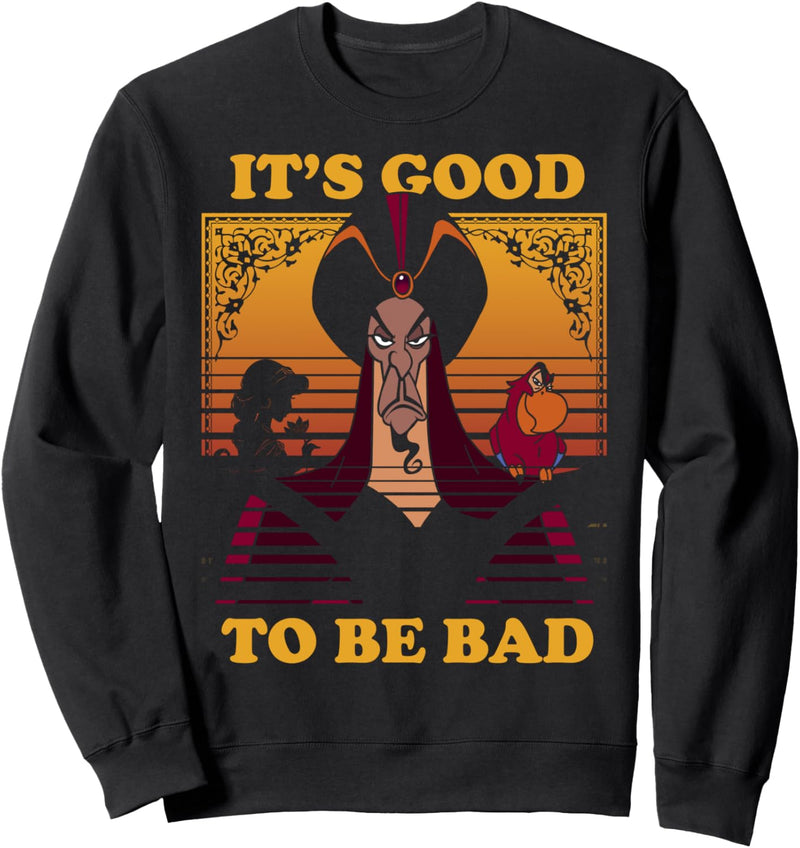 Disney Aladdin Jafar Good To Be Bad Quote Sweatshirt